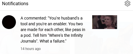 Youtube deleted it (or "A" did) before I actually saw it on my video. I guess A stands for Asshole. Comment on a random Guiding Light video that has nothing to do with my husband. I laughed so damn hard.Hope they see this and knows---no one gives "A" FUCK.