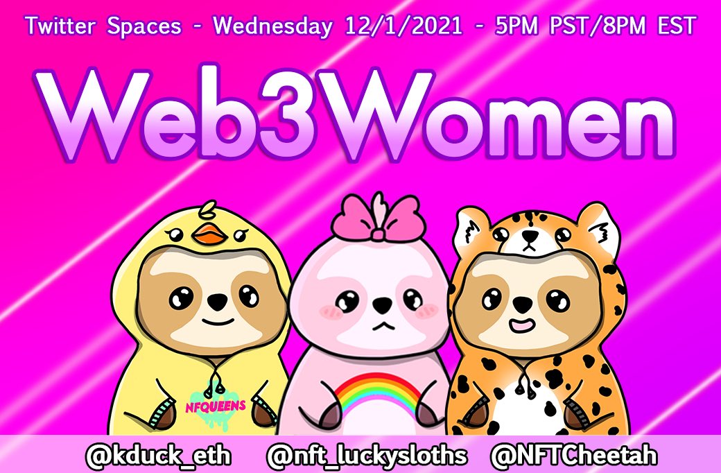 nft_luckysloths's tweet photo. Web3Women - chat with us!

We invite everyone to join our Twitter Spaces where we will share our experiences in the #NFT space. For women by women! During this event we will give other women the opportunity to share their experiences, highlight their projects and chat! https://t.co/U6ticAYYd5