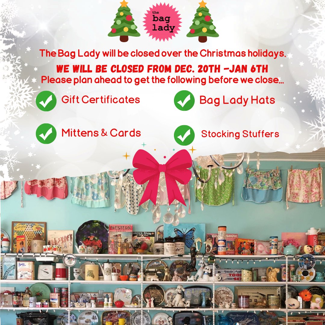 The Bag Lady will be closed over the Christmas holidays from Dec 20th reopening on Jan 6th. Please pick up all your gift certificates, mittens, hats &amp; handmade gifts before Dec. 20th. We are open Wed to Sun 9am to 2pm. 519-642-4222 ☎️ Stay warm 💕☕️💕 #ldnont #519london #519food