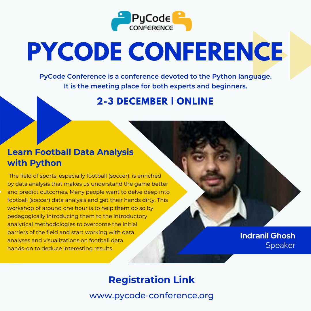 pycode_conf's tweet image. Another great news! Leet meet our next speaker! Indranil Gosh (@indraghosh314) with topic Learn Football Data Analysis with Python
#dataanalysis #python #pyconf #pycode #pythonistas
#pythoncode #pythonlearning #programming