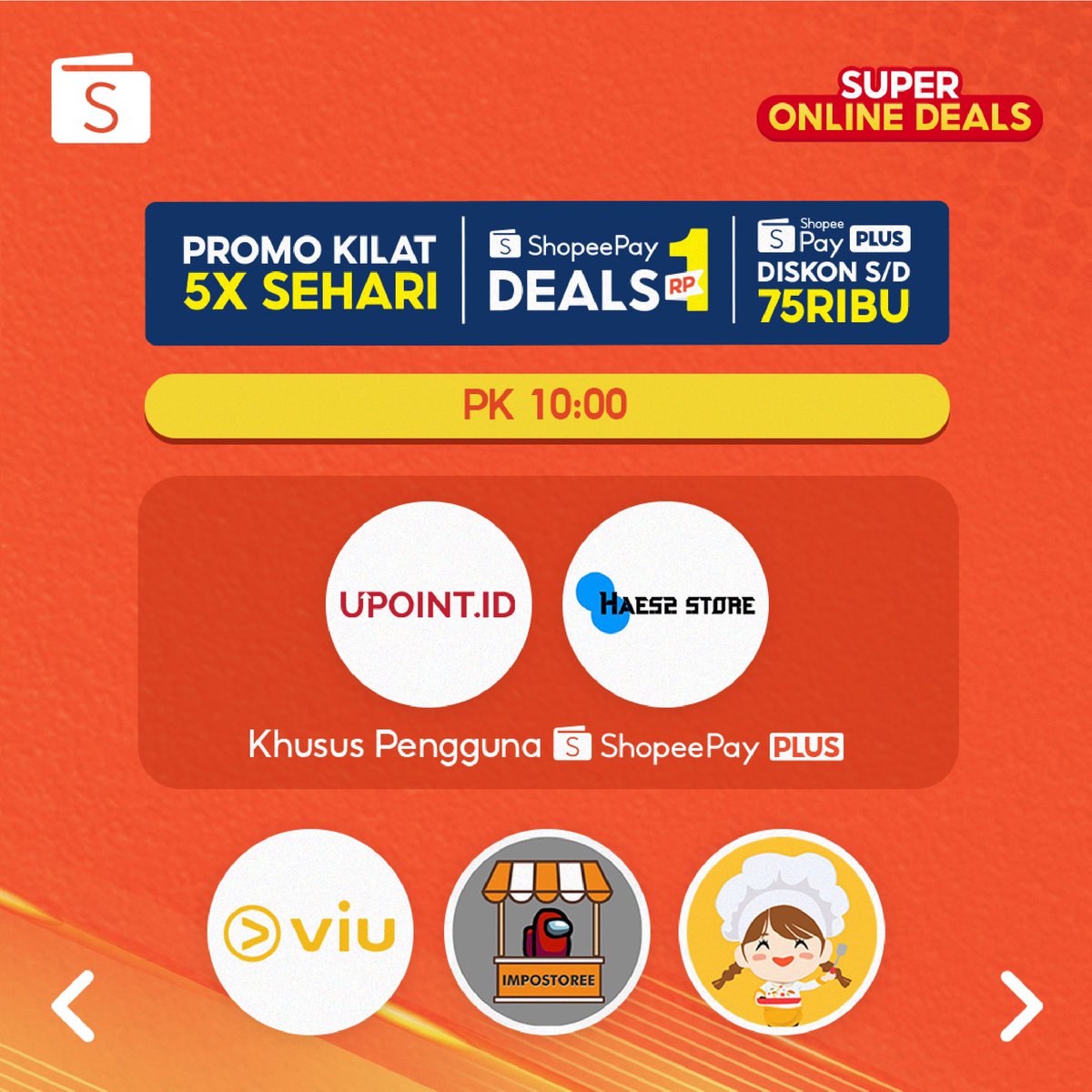 ShopeePay_ID's tweet photo. Udah pada belanja apa aja nih di #SuperOnlineDeals, Sobat ShopeePay?
Hari ini ada promo SHOPEEPAY DEALS RP1, PROMO KILAT 5X SEHARI, dan SHOPEEPAY PLUS DISKON s/d 24 RIBU lho~
Jangan lupa upgrade jadi #ShopeePayPlus dan cek infonya di https://t.co/5l8tEzY53L !
#ShopeePaySOD https://t.co/Pj5PiewpV0