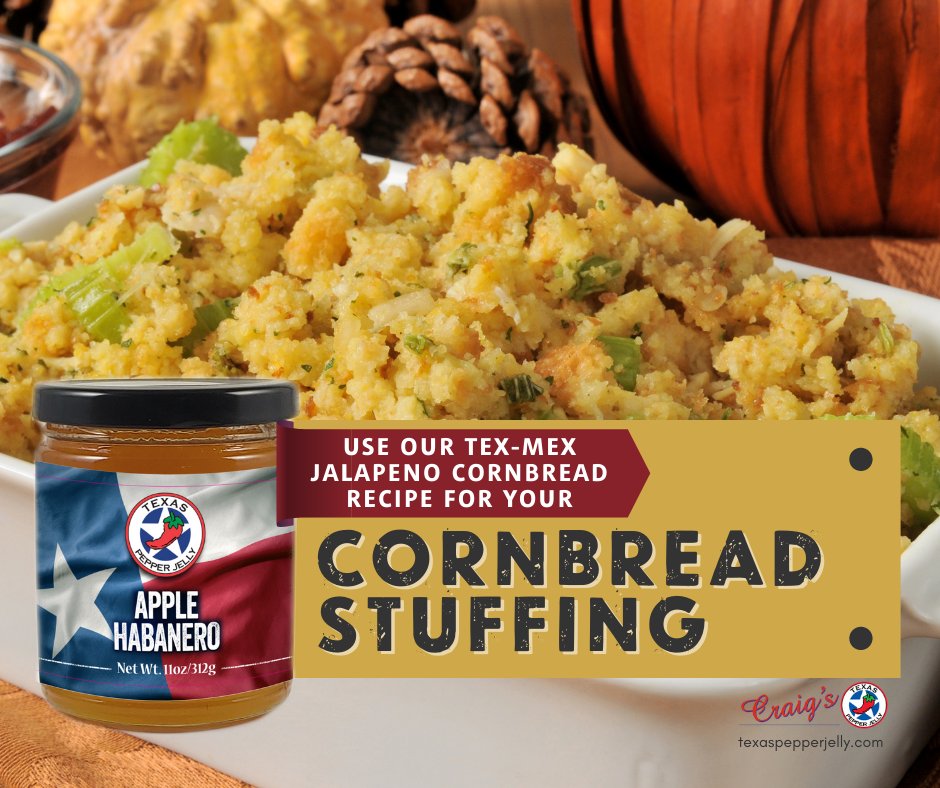TexasRibCandy's tweet photo. Give your family and friends #cornbread stuffing for #thanksgiving You’ll need to bake our #jalapenocornbread first. Here is the link to our Tex-Mex #recipe. https://t.co/Pj7jFdZUAx
@FoodNetwork Cornbread Stuffing https://t.co/JUwEVyMeYc
#texaspepperjelly #habanero #foodie #yummy https://t.co/tVnr0bNqQc