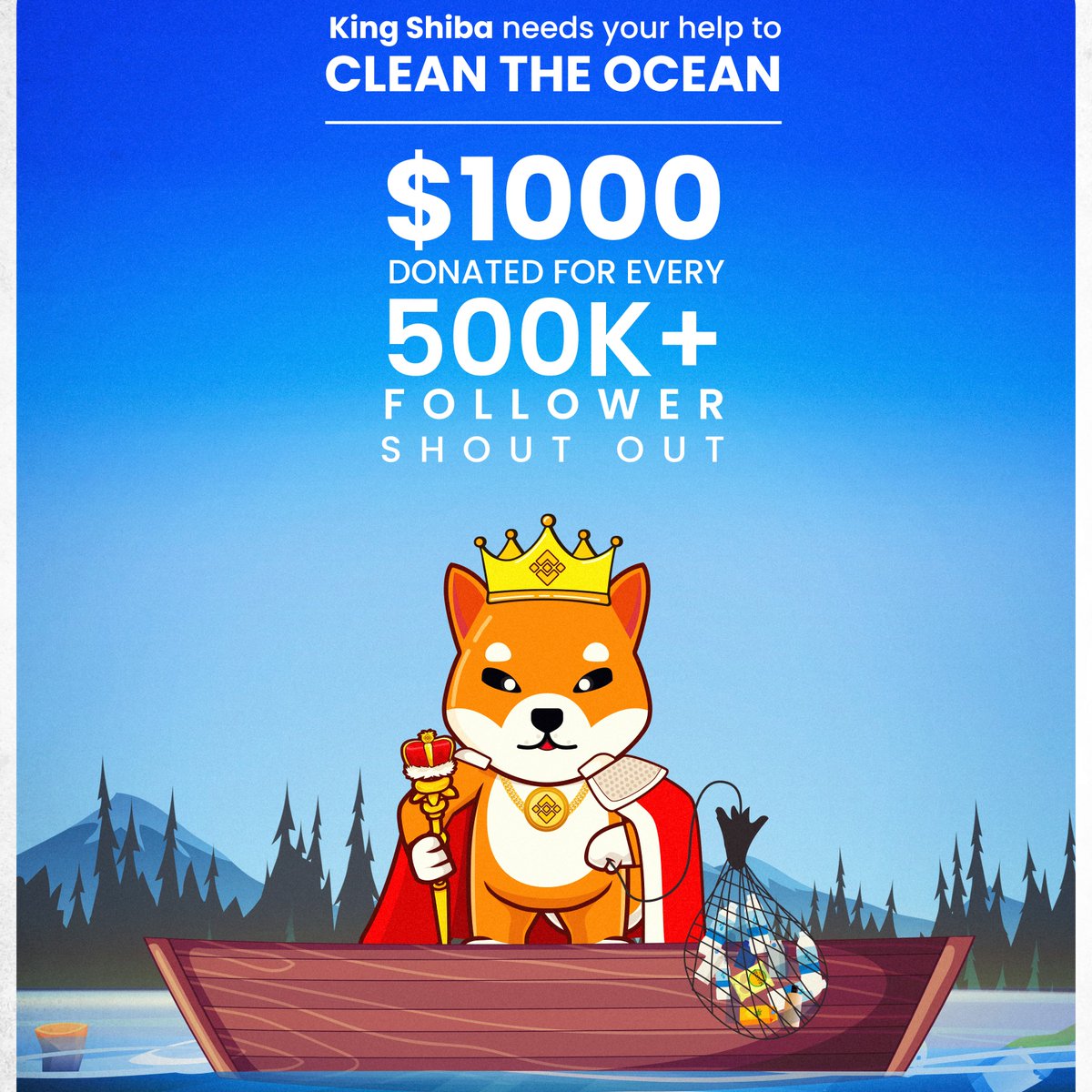 KingShibaBSC's tweet photo. #KINGSHIBA is determined to help @MrBeast reach his 30M Pound goal with @teamseas. For every 500k followers somebody has who shouts us out on twitter with @KingShibaBSC and #TeamSeas, we will donate $1000 to @teamseas!

Do your part in cleaning up the ocean!
#shiba #shib #BSCGems https://t.co/K0lHTilkdw