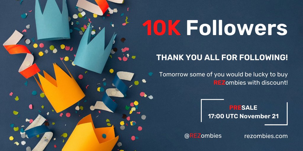 REZombies's tweet photo. We are happy to announce - WE GOT MORE THAN 10K FOLLOWERS! Probably not everyone would be so lucky to get REZ at lowered price (presale launches November 21) Be prepared! Follow instructions! Good luck to all of you! REZombies RISING! 

#REZ #REZombies #NFT #nftcollector #Presale https://t.co/AzfthBi0ar