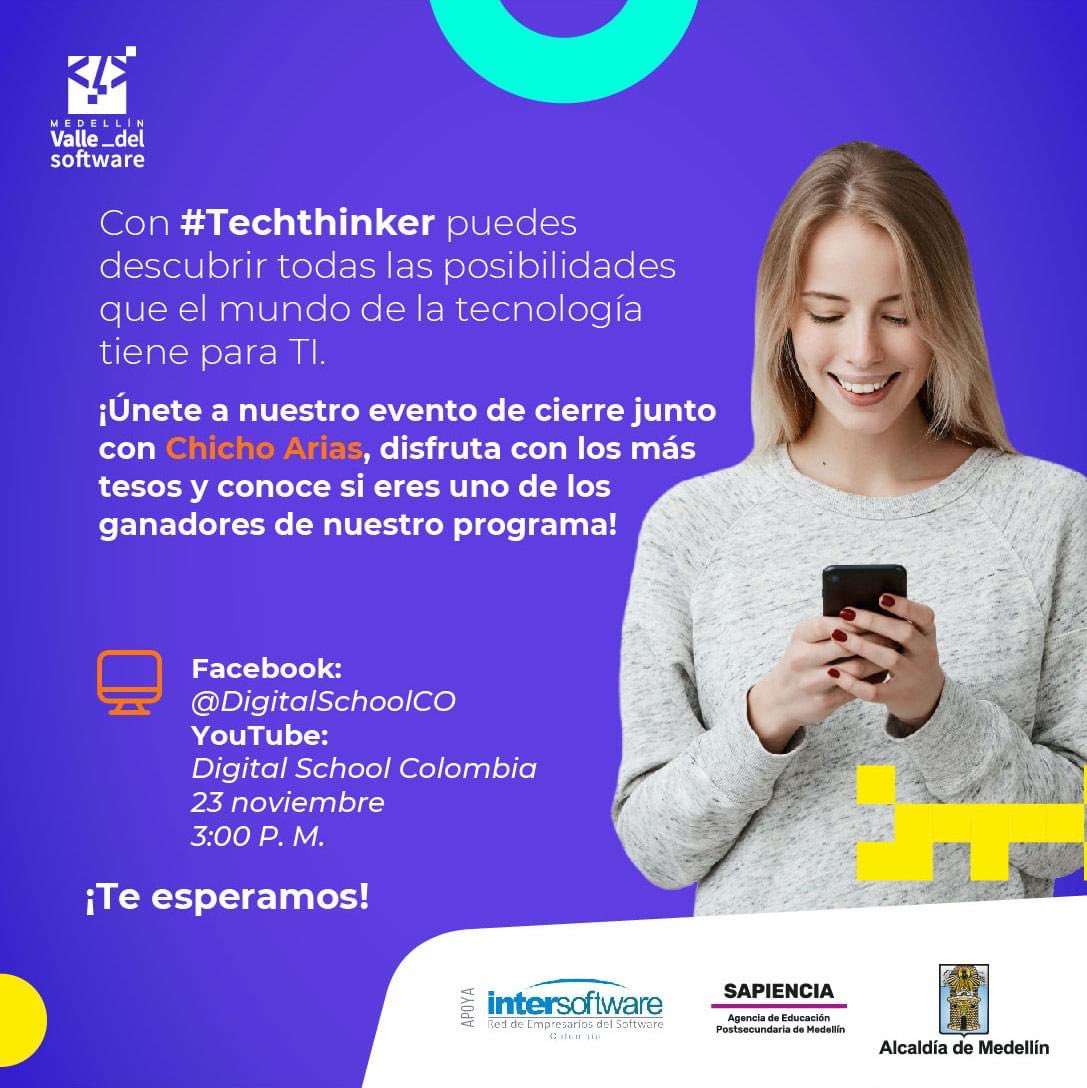 DigitalSchoolCO's tweet image. Conéctate este 23 de noviembre a las 3:00 P.M a través de nuestro Facebook live para realizar el evento de cierre del programa #TechThinker, la experiencia más bacana que acerca las empresas de tecnología de Medellín con los jóvenes de colegio.