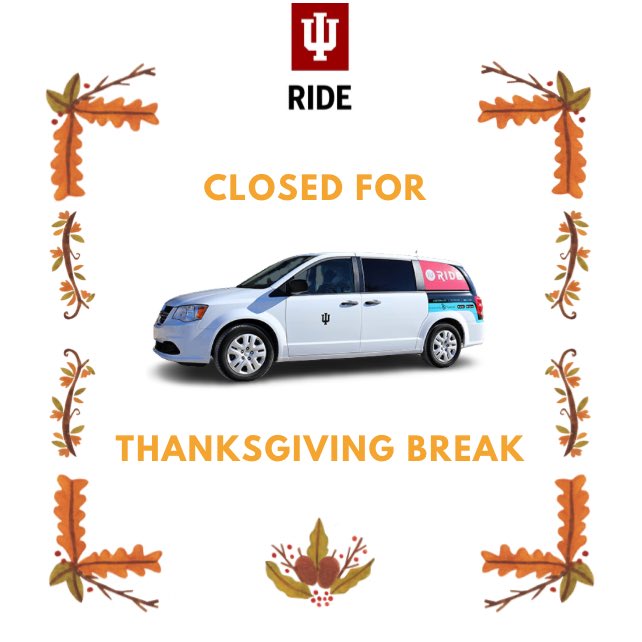 IU_Ride's tweet photo. IU Ride is closed for Thanksgiving Break until November 28 ๐ฆ๐
For students on campus IU RIDE LATE NITE by Lyft will still be available!
Wishing everyone a safe and restful break ๐ ๐
#iubloomington #iub #iutransportation #thanksgiving #thanksgivingbreak #iuishome #iustrong https://t.co/7l1ZpZfKe6