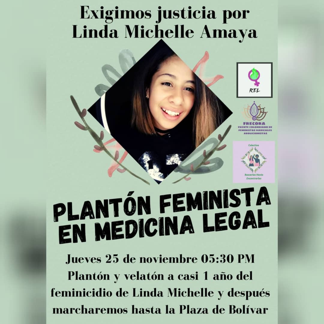 _frecora_'s tweet photo. A un año del feminicidio de Linda Michelle seguimos EXIGIENDO JUSTICIA.
Las invitamos a que nos acompañen este 25N en un plantón y velaton por Linda y su caso. Luego marcharemos a la Plaza de Bolívar.

Agradecemos todo aporte y difusión 💜

#FRECORA #25N #feminismo https://t.co/Pyb2wM6eeO