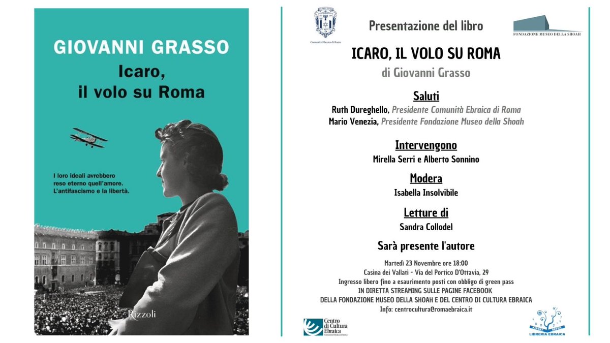 Vi ricordiamo la presentazione del libro “Icaro, il volo su Roma” di Giovanni Grasso
📌 Martedì 23 novembre
⏰ Ore 18.00
📍Casina dei Vallati
‼ INGRESSO LIBERO FINO A ESAURIMENTO POSTI
🤝 <a href="/romaebraica/">Comunità Ebraica di Roma</a> <a href="/_giovannigrasso/">giovanni grasso</a> <a href="/RizzoliLibri/">Rizzoli Libri</a> Libreria Ebraica, Centro di Cultura Ebraica