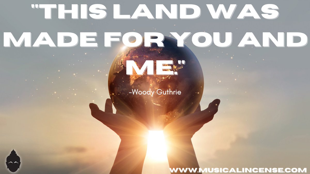 MusicalIncense's tweet photo. "This land was made for you and me" ~ #woodyguthrie

#musicquotes #breathemusic #musicislife #musician #musicproducer #musictherapy #musicheals #musicismytherapy #musicistheanswer #musiclover #photooftheday #quoteoftheday #thoughtoftheday #musicalincense https://t.co/LEFJn79PlX
