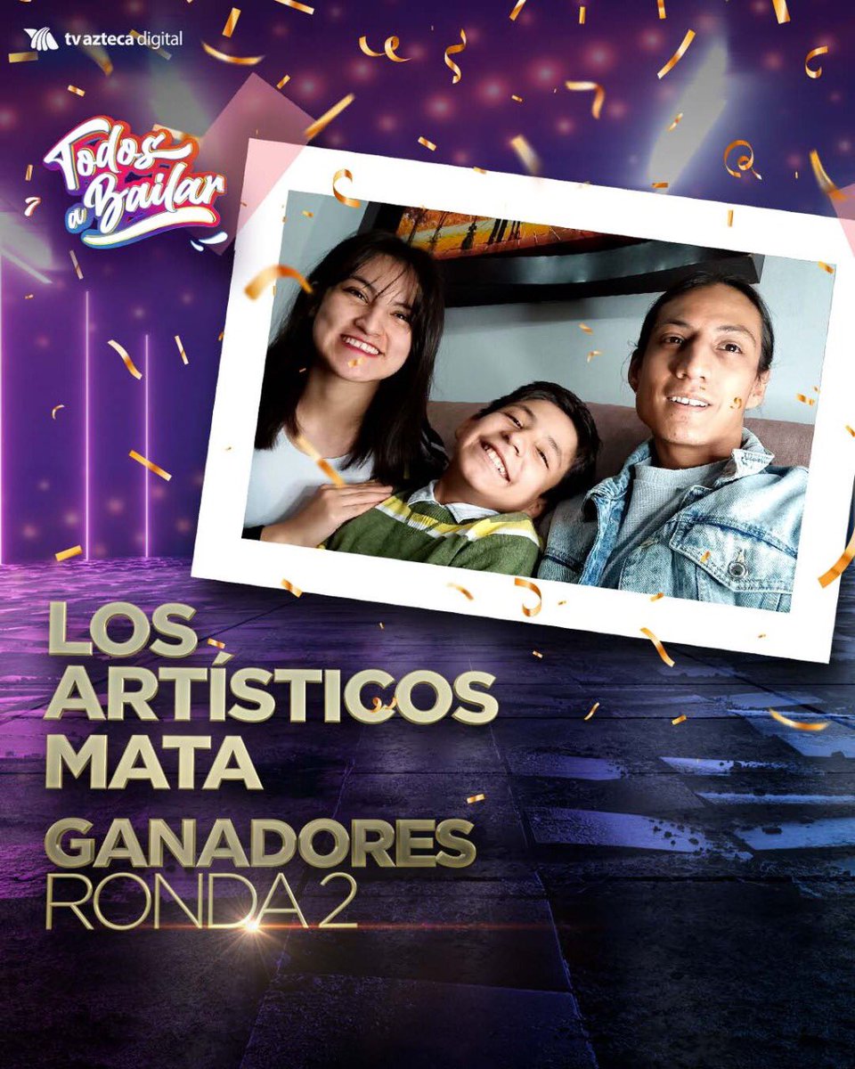 AztecaUNO's tweet photo. ¡“Los Artísticos”, Mata fueron los GANADORES de la SEGUNDA RONDA y de la MEDALLA! 🥇🎶🙌🏼 ¡La competencia está asombrosa! ✨ #TodosABailar https://t.co/mvoTer51Rf