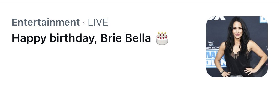 They said happy birthday brie bella! as if she isn t a TWIN     