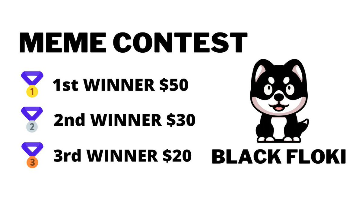 Black_Floki's tweet photo. Black Floki Meme Contest!!

Make several memes on #BLACKFLOKI to win amazing prizes

Steps

1. Follow https://t.co/OFHfDlp3KY
2. Join https://t.co/eXiSVlwwK2
2. Post Meme in the comment of this tweet with hashtag #crypto #BSC #Blackfloki #DeFi and tag 3 friends

End on 26th Nov https://t.co/quPLIYBtbZ