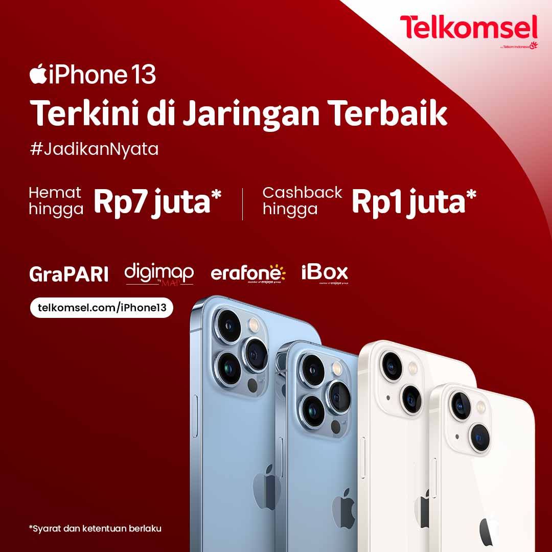Telkomsel's tweet photo. #JadikanNyata miliki iPhone13 di jaringan Telkomsel, serta hemat hingga 7jt &amp; cashback 1jt.