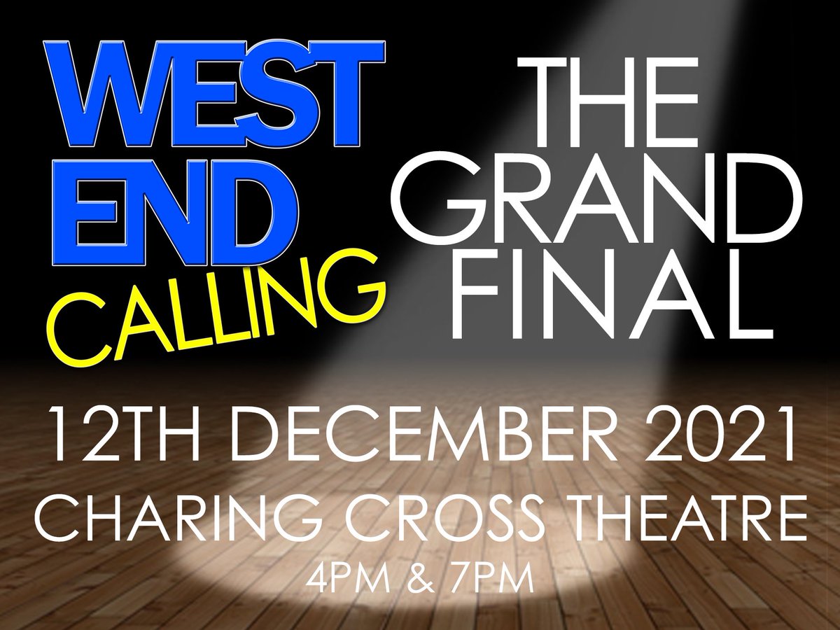 GRAND FINAL ANNOUNCEMENT!

This year, our Grand Final will be at the <a href="/CharingCrossThr/">CharingCrossTheatre</a> on the 12th December 2021. The junior final at 4pm and the senior at 7pm. 

Get your tickets and come and support the talent!

charingcrosstheatre.co.uk/theatre/west-e…

#WestEndCalling #WestEnd #competition
