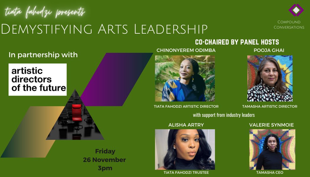 tiatafahodzi's tweet photo. Would you like to gain a better understanding when it comes to the relationship between an artistic director, executive director & board? Then you do not want to miss this insightful #CompoundConversation this Friday afternoon! Sign up here! >>>> https://t.co/BopEUrEPvA https://t.co/LbP694SKls