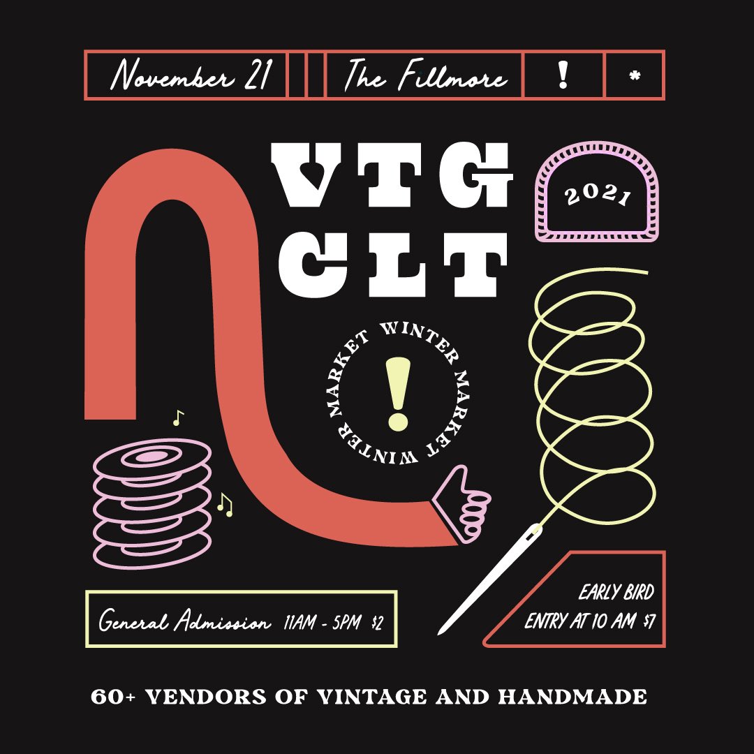 VTGCLT's tweet photo. The 2021 Vintage Charlotte Winter Market is TODAY! @FillmoreNC 
 10AM: EARLY BIRD $7 
 11AM-5PM: GA $2 

Come out and spend the day shopping with 60+ of the region’s best vintage &amp; handmade vendors! https://t.co/sT335FeE04