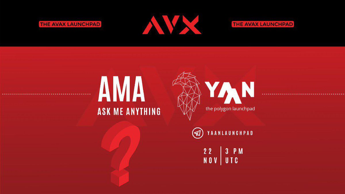 Hello #AVX Launchpad Community 👒

We are excited to announce an AMA with our Launchpad Partner ~ YAAN Launchpad ⚡

Venue 🏠 t.me/YaanLaunchpad
Date 📆 22 November
Time ⌚ 3 PM UTC

We will be sharing details regarding the upcoming sale of $AVX on #YAAN, so don't miss out.