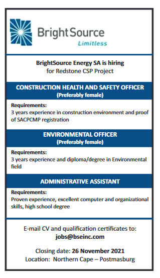 mikeconsultants's tweet image. CONSTRUCTION HEALTH AND SAFETY OFFICER
ENVIRONMENTAL OFFICER
ADMINISTRATIVE ASSISTANT

Bright Source Energy SA

Closing 26 November 2021