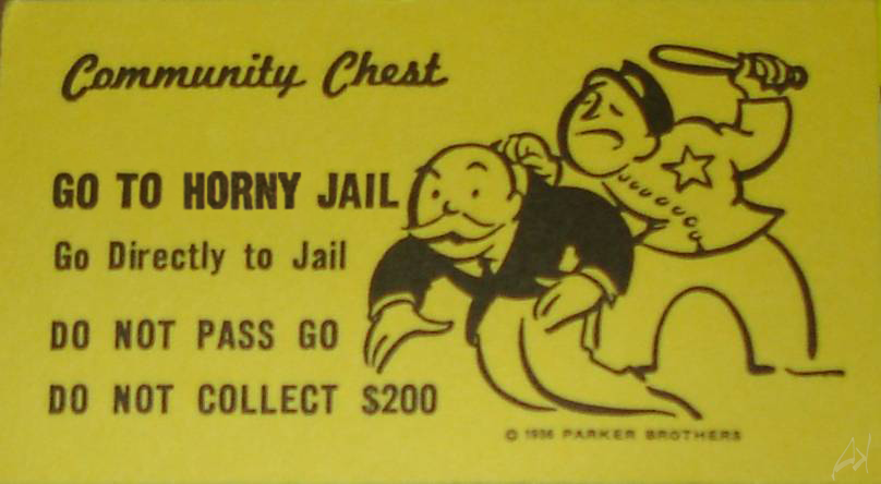 _ASilentK_'s tweet photo. Hey, you. Yeah you. Do you need some time in Horny Jail? I think someone maybe needs some time in Horny Jail. #monopoly #hornyjail #hornypost https://t.co/BcW7zvZo7s