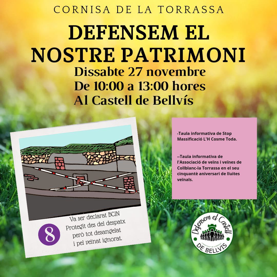 Defensem el patrimoni de L’Hospitalet de Llobregat | Dissabte 27 de novembre de 10 a 13 h davant del Castell de Bellvís #LaTorrassa #SOSPatrimoniLH