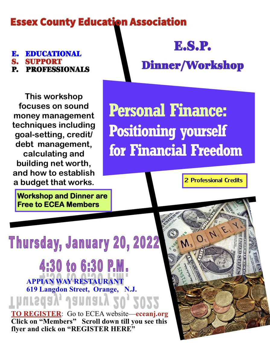 EOEA_NJ's tweet photo. @ECEANJORG 
Register for the E.S.P Committee presents  Personal Finance Workshop 

Thursday, January 20, 2022 at 4:30pm
The Appian Way Restaurant

Visit https://t.co/8GHRHlo8p4 to register by clicking on the Members/PD tab and logging in with your NJEA credentials. https://t.co/tuEdYoDokl