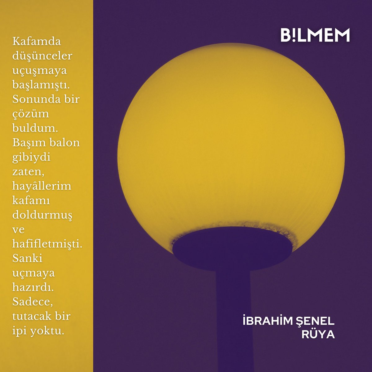 Başım balon gibiydi zaten, hayâllerim kafamı doldurmuş ve hafifletmişti.

İBRAHİM ŞENEL

<a href="/ibrahimtokadi/">İbrahim Şenel</a>