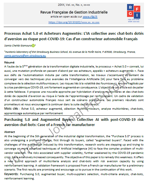 Publication du 5ème article de relance de la 
<a href="/AmisRFGI/">Revue Française de Gestion Industrielle</a> intitulé : « Processus Achat 5.0 et Acheteurs Augmentés: L’IA collective avec chat-bots dotés d’aversion au risque post-COVID-19» écrit par Samia Chehbi-Gamoura, 
Lien : rfgi.fr/rfgi/article/v…