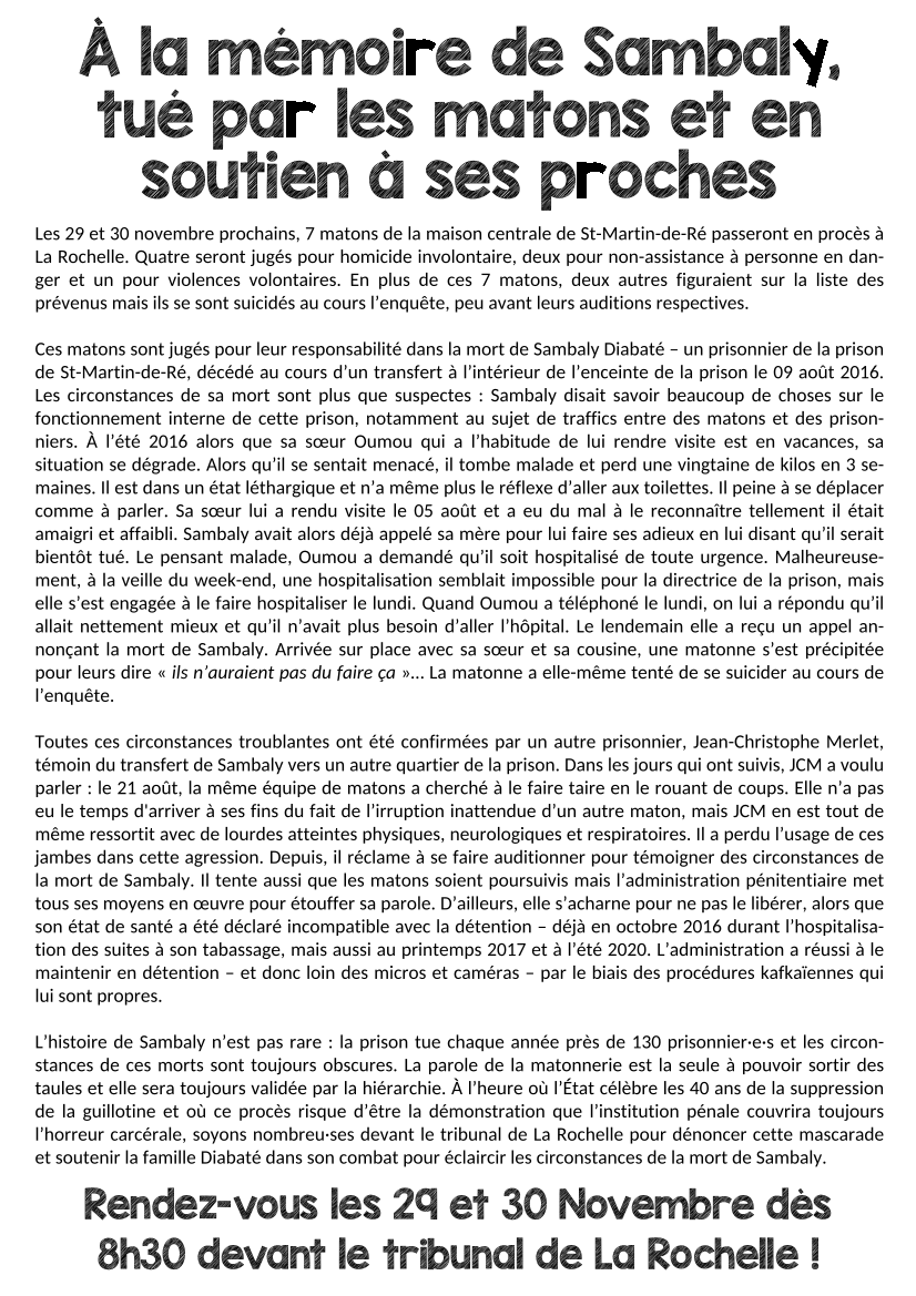 l_envolee's tweet photo. Les lundi 29 & mardi 30 Novembre au tribunal de #LaRochelle, 7 des #matons impliqués dans la mort de #Sambaly Diabaté au mitard de la centrale de St-Martin-de-Ré passeront en procès. Sa famille invite toutes les personnes solidaires et que les morts en prison révoltent à venir ! https://t.co/BCGog8n7Sp