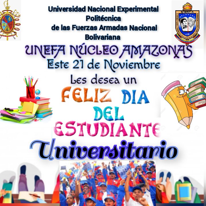 AmazonasNucleo1's tweet photo. Hoy 21 de Nov. 2021 LA #NucleoAmazonas1 LES DESEA A TODOS LOS ESTUDIANTES UNIVERSITARIOS UN FELIZ DIA. @Unefa_Ven @Unefa_Ve  @angiolillofp   @NelsonT16249597 https://t.co/p3ecdDXXnL