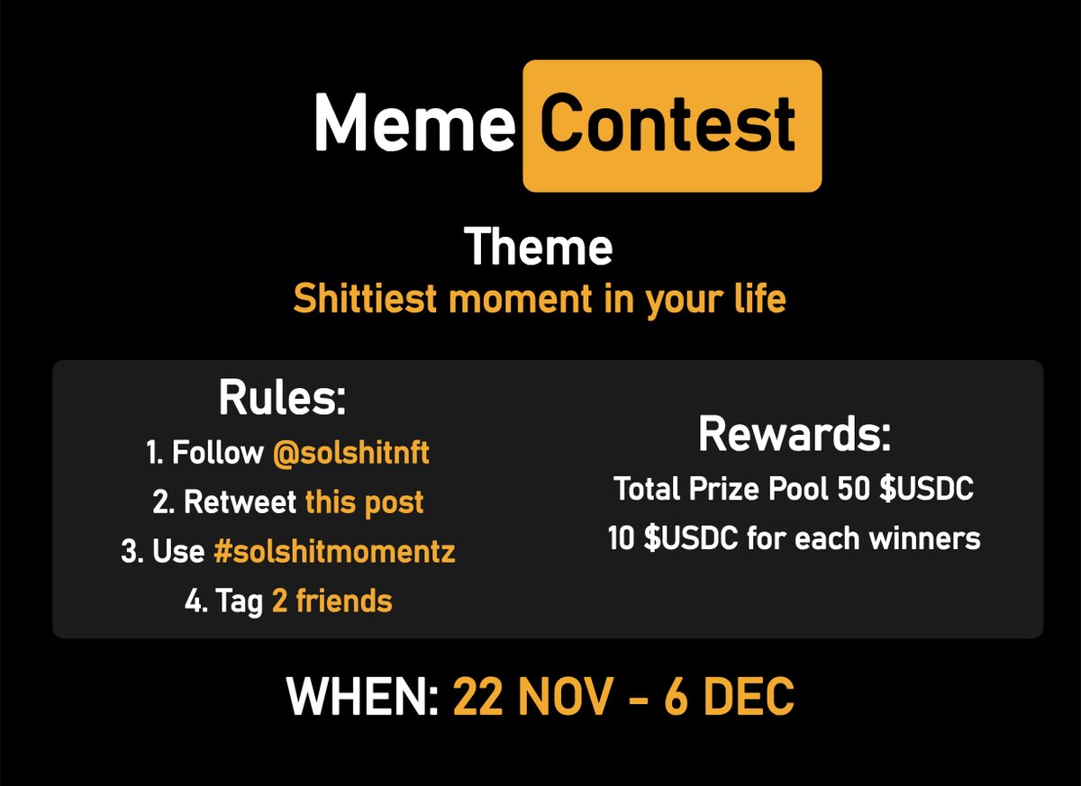 🔥It’s MEME CONTEST TIME let’s go!
Theme: Shittiest moment in your life
Rules: 
1. Follow <a href="/Solshitnft/">SolShit | Lucky draw | Airdrop Social Ticket Now</a> 
2. Retweet this post
3. Use #solshitmomentz
4. Tag 2 friends

Rewards:
Total Prize Pool 50 $USDC
10 $USDC for each winners

#solana #solanasummer