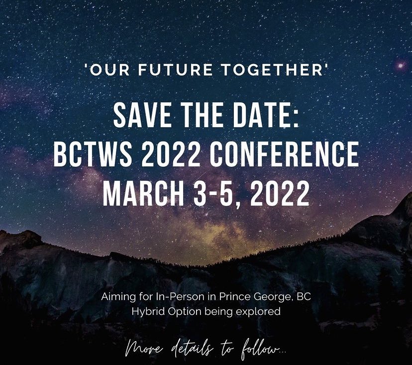 We’re excited to announce the dates for the 2022 Conference! Visit bctws.ca/2022conference… for more info &amp; call for abstracts
