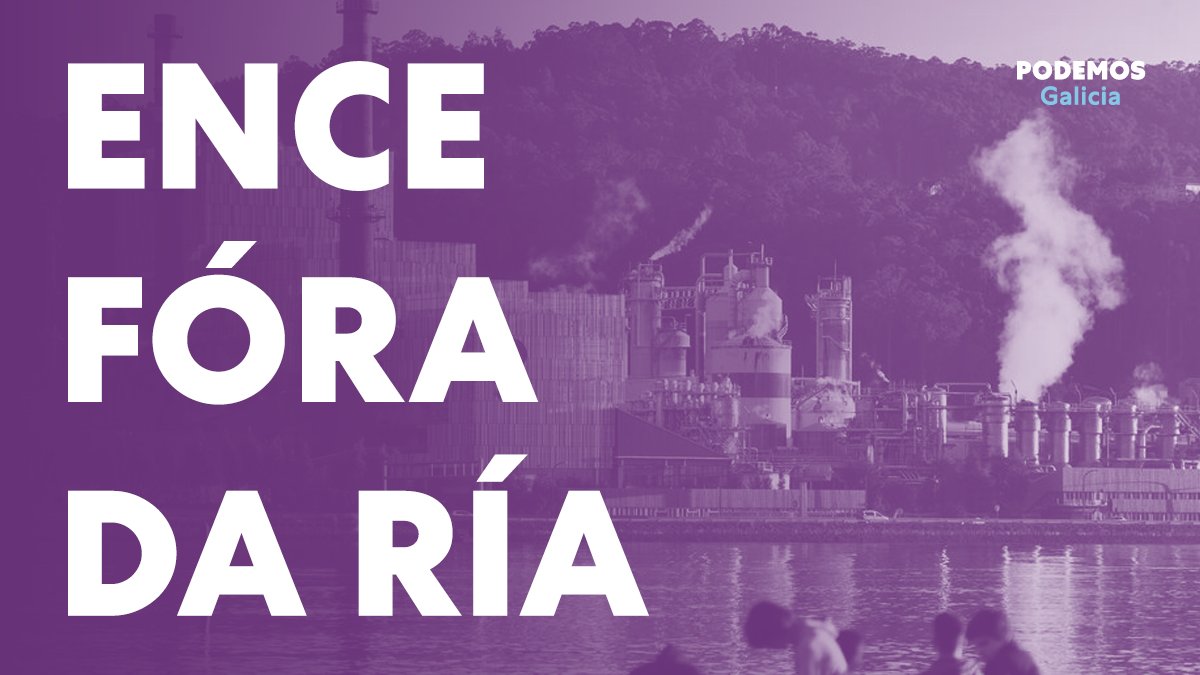 Podemos_Galicia's tweet photo. Alto e claro: ENCE fóra da ría xa! 

A prórroga de 60 anos dada polo PP foi ilegal, como corroboraron as sentenzas.

#SalvadosENCE https://t.co/TGEkLu4ubh