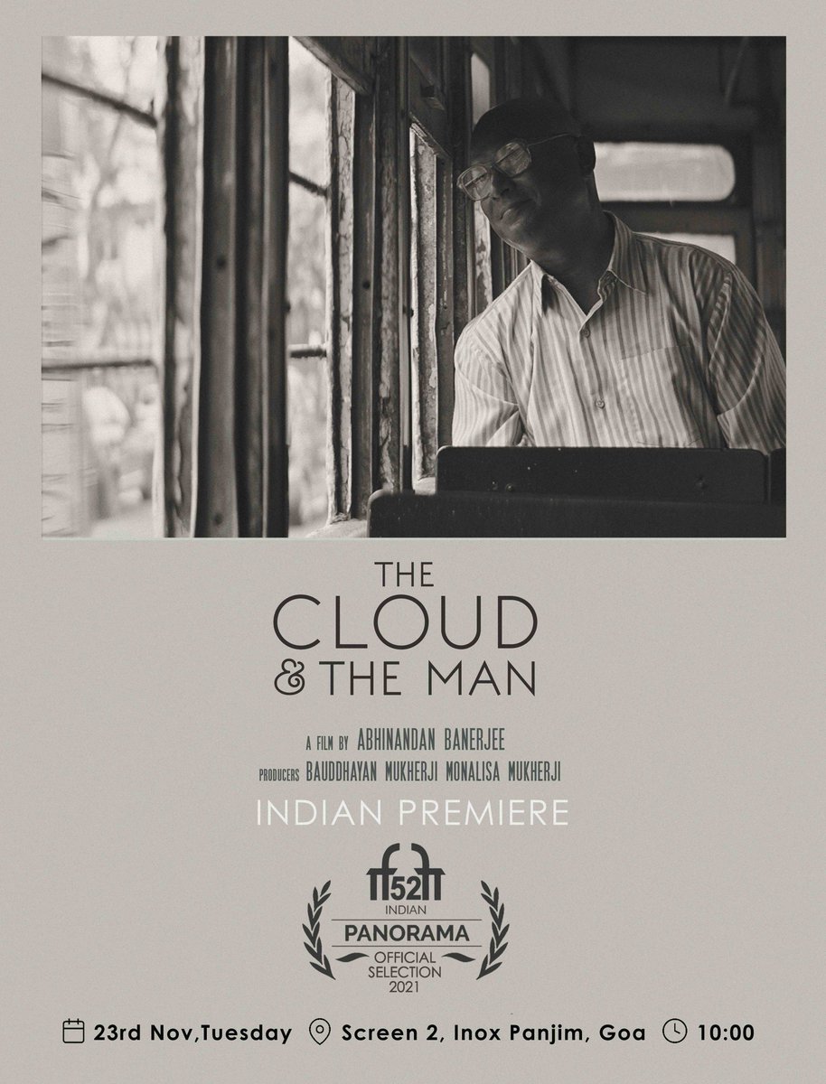 Indian Premiere <a href="/IFFIGoa/">International Film Festival of India</a>. 23rd November. 10.00 am. Screen 2, Inox Panjim, Goa. See you.

#thecloudandtheman #manikbaburmegh #IFFI52  #IFFI2021 #filmbazaar