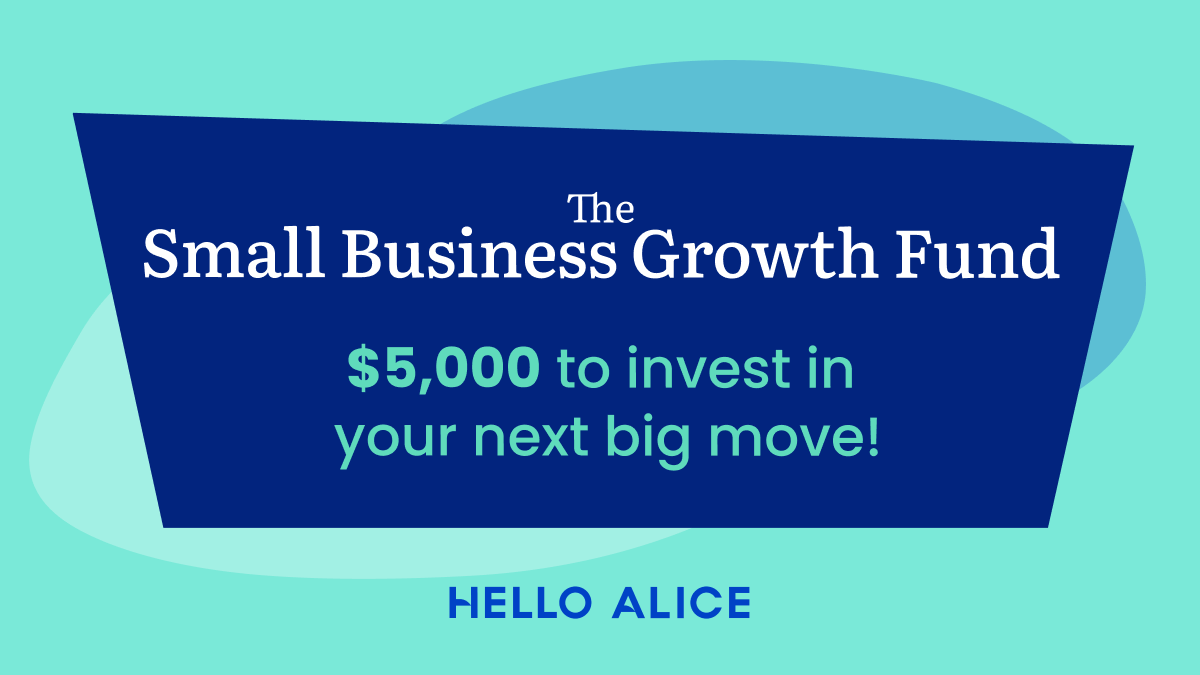 HelloAlice's tweet image. Have you applied?! As part of our commitment to make 2022 the Year of YOUR Small Business, the program offers $5K grants to business owners who can explain how they'll use the funds to make their next big move! ➡️ hialice.co/growth-fund #YearofSmallBusiness