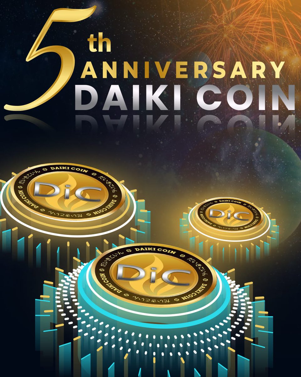 DaikicoinOrg's tweet photo. Congratulations all daikicoin community , today we complete 5th year , thanks all of you development team and all community members for great success and wish you all for great achument ahead 🎉👍 #daikicoin #cryptocurrency https://t.co/0gdtc0hdQI