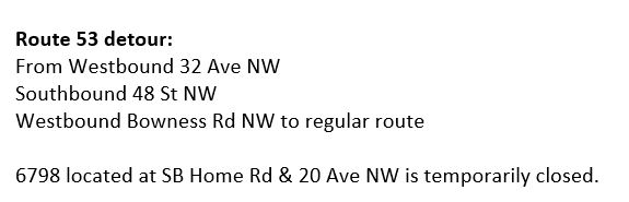 calgarytransit's tweet photo. #CTRiders DETOUR (Southbound) #Route53 #Route408 Sunday, November 21 until 6 PM. Stop# 6798 is temporarily closed due to road closure for water services on Home Rd & 32 Ave NW. https://t.co/6CwaIOfSWL