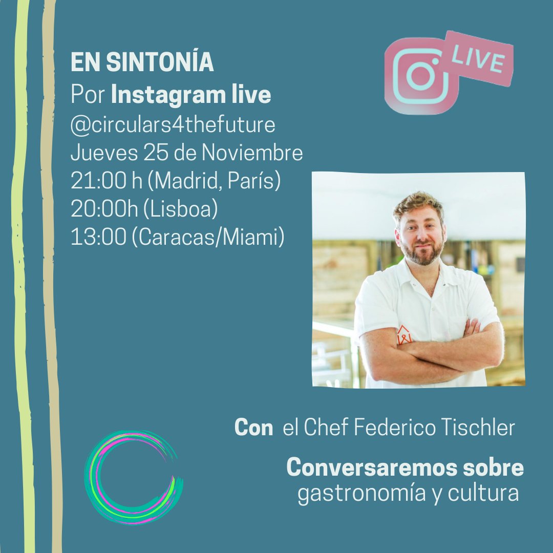 Circularsfuture's tweet image. ¿Qué relación existe entre el #desarrollosostenible, la #gastronomía y la #cultura? De este y otros temas estaremos conversando con el #chef Federico Tischler  @fetischler  este jueves 25 de noviembre a las 21:00h (España) por #Instagram Live
Te esperamos #Entrevista #EnSintonia