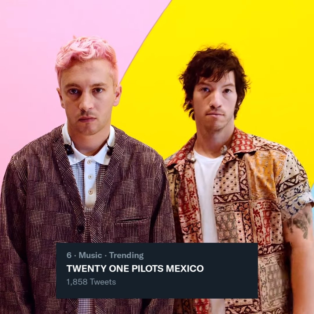 toplives1's tweet photo. TWENTY ONE PILOTS MÉXICO ya es tendencia número 6🇲🇽 https://t.co/pzV9WfdWYX