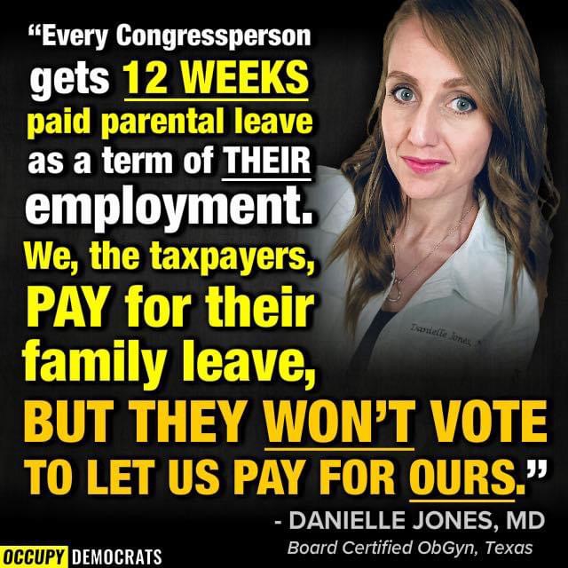 jilevin's tweet photo. Members of Congress get 12 weeks paid family leave. 

The same members don't believe you should get yours. https://t.co/yCh4gWGvSG