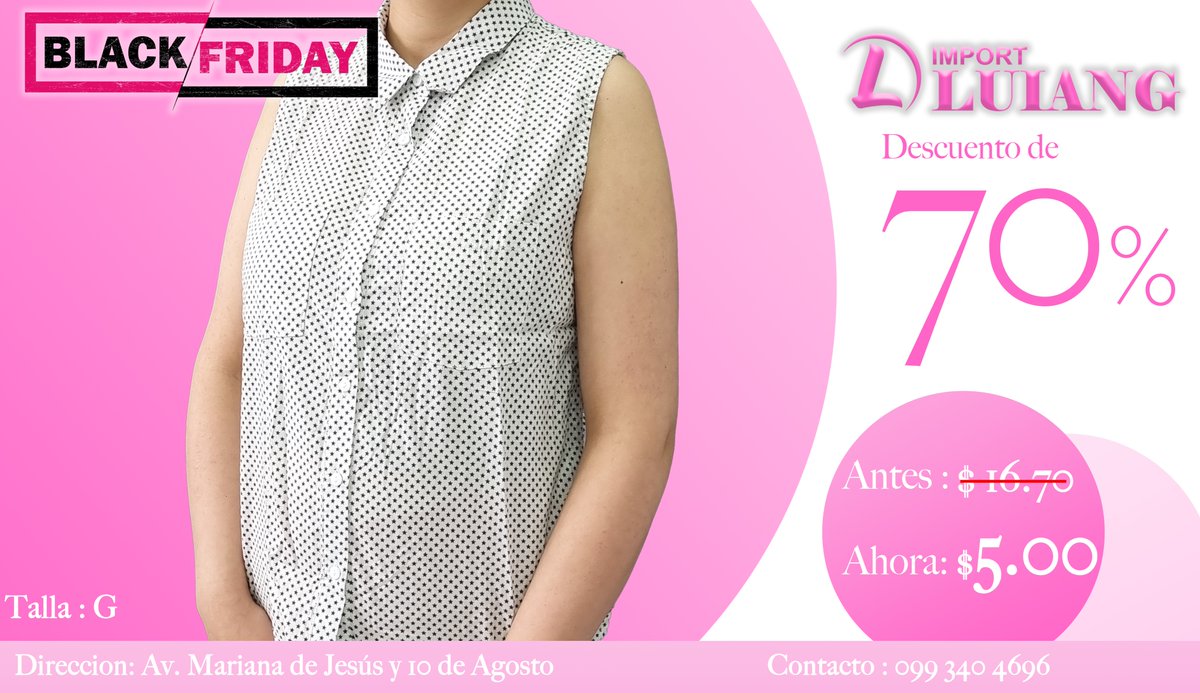 ImportLuiang's tweet photo. ESTE Black Friday TENEMOS LOS MEJORES DESCUENTO PARA TODAS LAS MUJERES  .
TENEMOS BLUSA DE 50% HASTA 70% DE DESCUENTOS .
YA ESTAMOS COMENZANDO LAS OFERTA NO TE PIERDAS ESTA OPORTUNIDAD.
CONTACTO:0993404696 - 0985451268 
ESTAMOS UBICADO EN AV.MARIANA DE JESUS 
SOMOS TIENDA FISICA https://t.co/T9HHxvrPrd