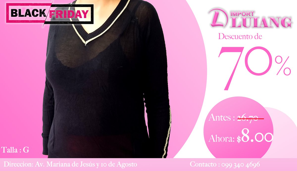 ImportLuiang's tweet photo. ESTE Black Friday TENEMOS LOS MEJORES DESCUENTO PARA TODAS LAS MUJERES  .
TENEMOS BLUSA DE 50% HASTA 70% DE DESCUENTOS .
YA ESTAMOS COMENZANDO LAS OFERTA NO TE PIERDAS ESTA OPORTUNIDAD.
CONTACTO:0993404696 - 0985451268 
ESTAMOS UBICADO EN AV.MARIANA DE JESUS 
SOMOS TIENDA FISICA https://t.co/2PrdgPWoh1