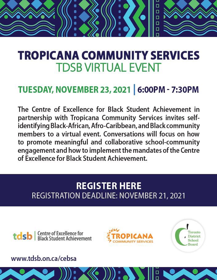 tdsb_cebsa's tweet photo. Register now for a virtual community consultation with the Centre of Excellence for Black Student Achievement &amp; @tropicana_comm on Nov. 23 from 6 - 7:30 pm. 

Visit https://t.co/GQSvIttZhS for additional details. 

#tdsbcebsa #tdsb https://t.co/JGp4MixMUh