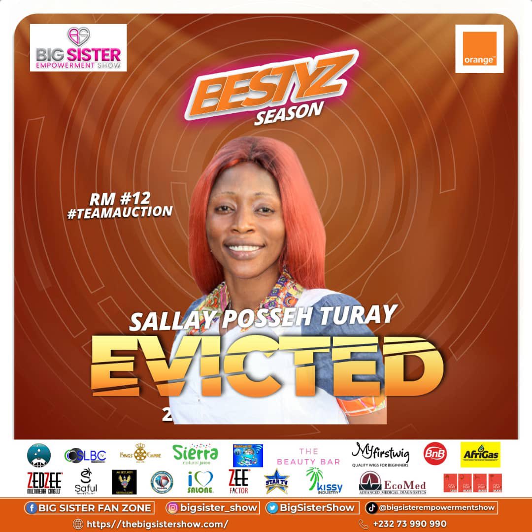 Bigsister_show's tweet photo. SALLAY POSSEH is the 2️⃣nd ROOMMATE to be Evicted Tonight from #BIGSISTER BESTZY SEASON.

We wish you all the best on your journey. #𝐁𝐄𝐒𝐓𝐘𝐙 #𝐁𝐒𝐒3 #evictionday https://t.co/XKm8cIAldk