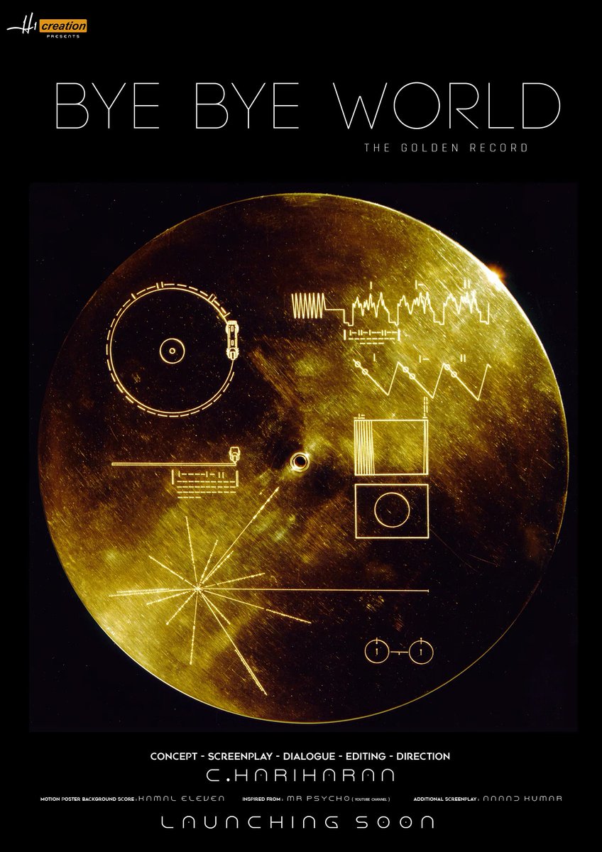 hari9114's tweet photo. I'm excited to share the First Look Poster of my upcoming short film "BYE BYE WORLD" with you all my dear friends😇
#ByeByeWorld #World #Code #shortfilm #kamaleleven #Voyager #TheGoldenRecord #Golden #h1_creation https://t.co/d3WdBpMWen