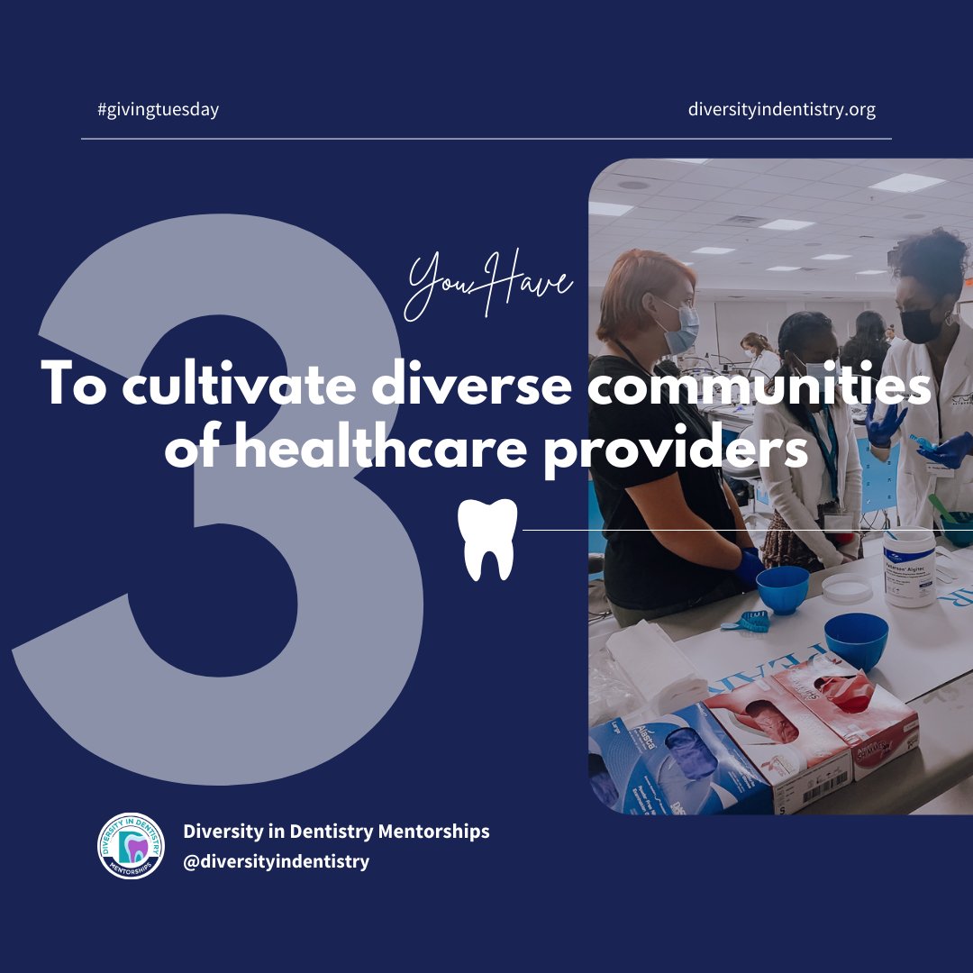 Hello #medtwitter #dentaltwitter. Over the last 2 years Diversity in Dentistry Mentorships has been working hard. We need your support. Leading up to Giving Tuesday, here are 10 reasons why you should support D.I.D