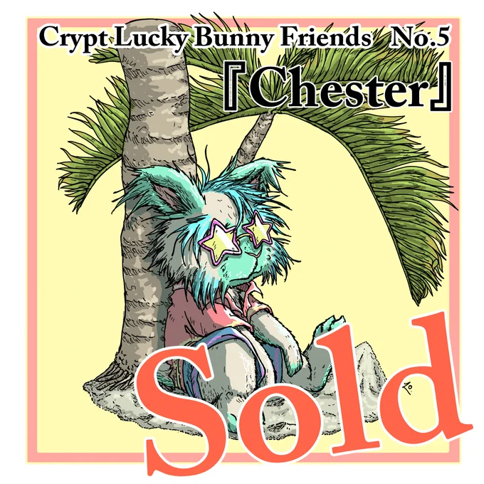 Sold. Thank you so much  .This "Chester" is happy to have a new friend.#NFTdrop #NFTartist #NFTsold #cryptoluckybunnyfriends #clbf #クリプトラッキーバニーフレンズ #NFTJapan #NFT #nftcollector #NFTcomunity #OpenSeaNFT  #clbf  