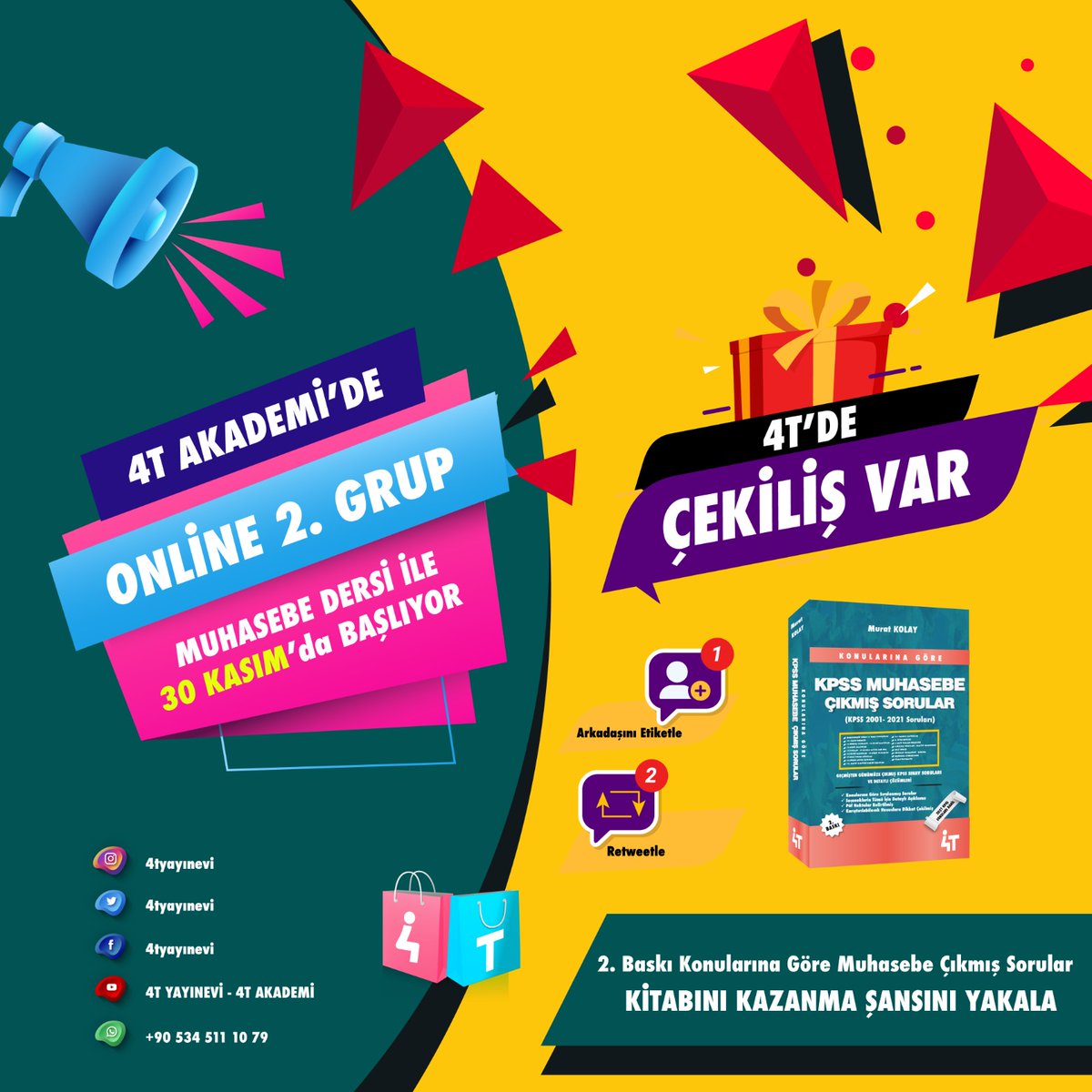 4Tyayinevi's tweet photo. 4T AKADEMİ'DE ONLİNE 2. GRUP Muhasebe Dersi ile 30 KASIM'da BAŞLIYOR! 

📌4T'DE ÇEKİLİŞ VAR
“Retweetleyen bir kişiye” yeni çıkmış olan 2. Baskısı ile “Konularına göre KPSS MUHASEBE Çıkmış Sorular” Kitabı hediye.
@m_kolaymuhasebe @4takademiankara https://t.co/VDnFsv5Lex