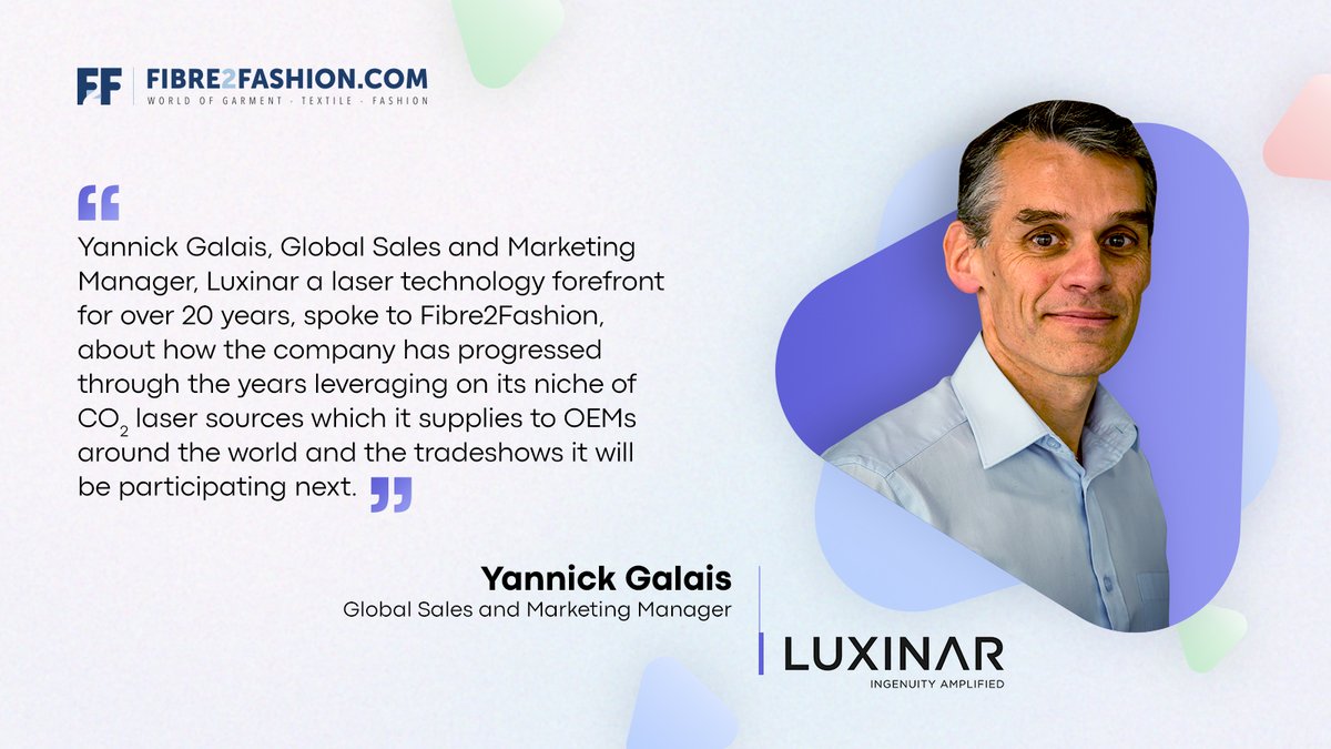 fibre2fashion's tweet photo. Yannick Galais, #GlobalSales & Marketing Manager,
@luxinarlasers spoke to
@fibre2fashion , about how company has progressed through years.
https://t.co/CU0vBrJMsD
#fibre2fashion #textiles #f2finterview #luxinar #sustainability #industry #laser #lasertechnology #tradeshows https://t.co/HLpFf4Rrkh
