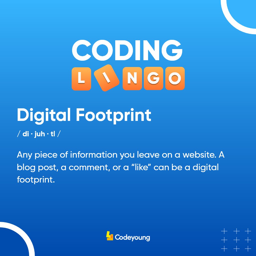 Codeyoung_india's tweet image. In Today's Coding Lingo - Digital Footprint.
#CodeyoungCodingLingos #codingterms #codinglingos #codingwords #words #vocublary #codingwords #coding #coders #programmers #programming #coderlife #codingforkids #pyhton #javascript #html #technology #tech #codingisfun #codeyoung