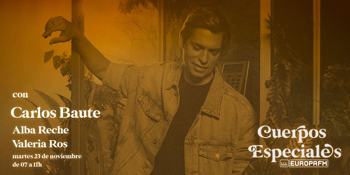 CuerposEspecial's tweet photo. mañana estaremos colgando en las manos de @carlosbaute 🖐️ y contaremos con la visitilla de @VALValeriaRos y @_albxreche ☕️ de 07:00h a 11:00h en @europa_fm https://t.co/z7cQXPJprf